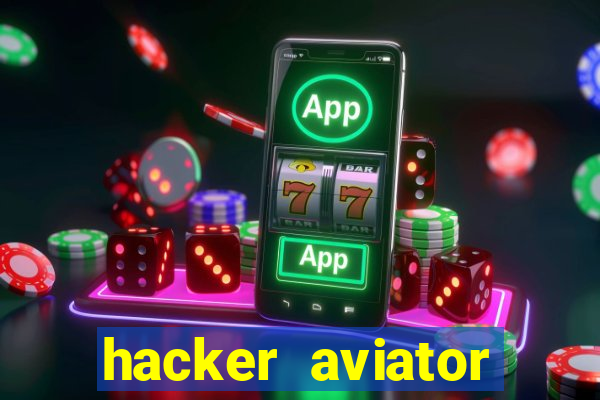 hacker aviator aposta ganha